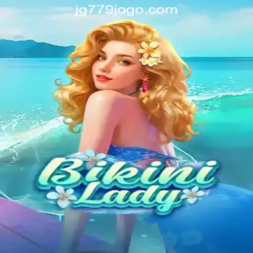 Discover the Excitement of BikiniLady Slots with JG779.COM Oficial Slots Brasil #1